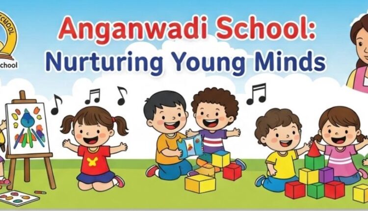 Anganwadi School Adharshila 2025
